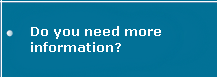 Do you need more information?